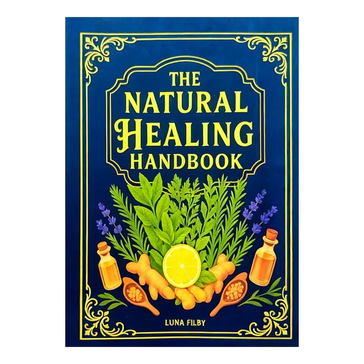 Natural Healing Handbook – Holistic Wellness & Self-Care Guide - Urbizia